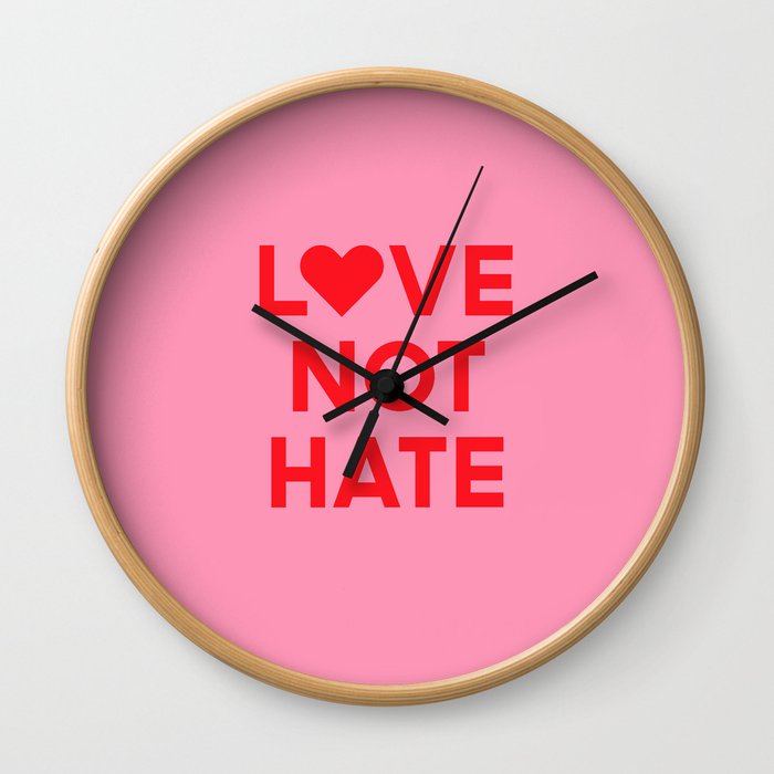 Love Not Hate Wall Clock