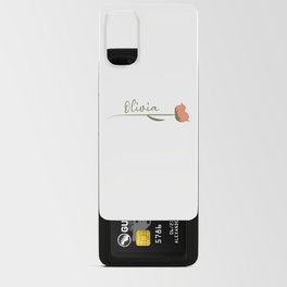 Olivia name on a rose Android Card Case