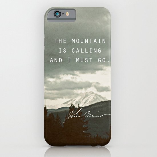 The Mountain is Calling iPhone & iPod Case
