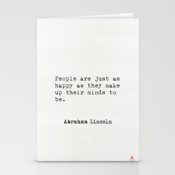 Abraham Lincoln quote  Stationery Cards