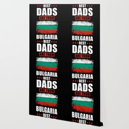 Best Dads are from Bulgaria Wallpaper
