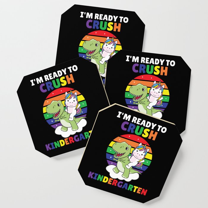 I'm Ready To Crush Kindergarten Dinosaur Unicorn Coaster