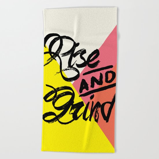 Rise & Grind Beach Towel
