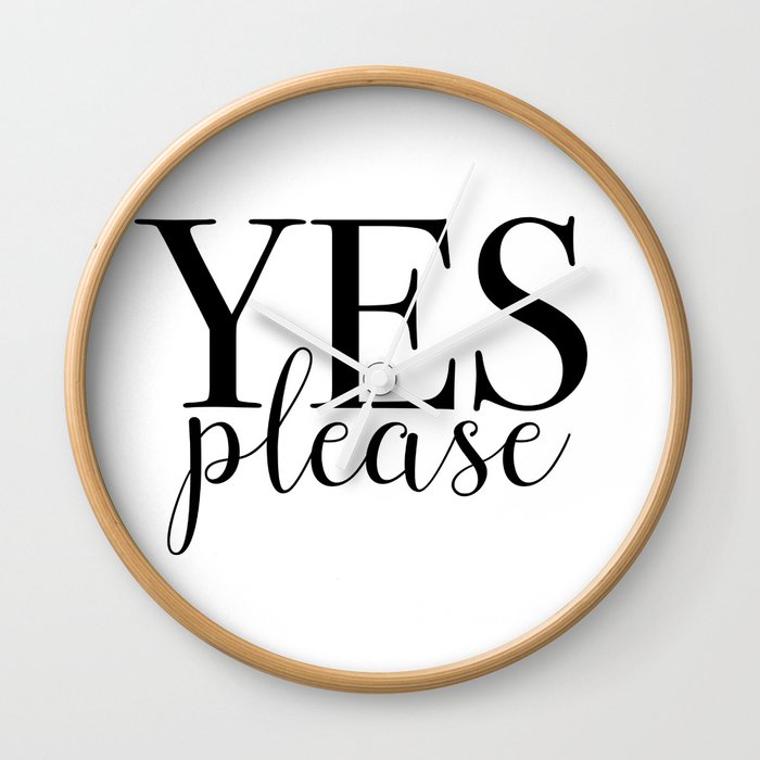 Yes Please Wall Clock