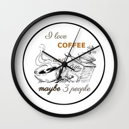 Coffee Enthusiast I Love Coffee Wall Clock