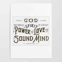 A SPIRIT OF POWER, LOVE, AND OF A SOUND MIND - Handlettering Verse Poster