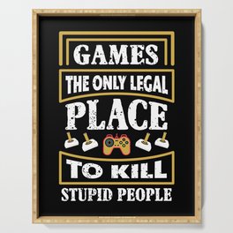Games Only Legal Place Sarcastic Serving Tray