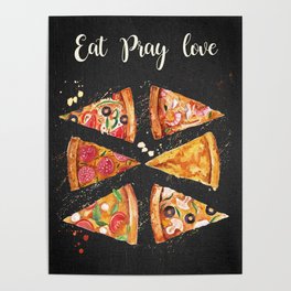 Eat Pray Love Kitchen Decor Poster