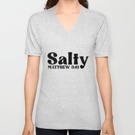 Salty Matthew 5:13 V Neck T Shirt