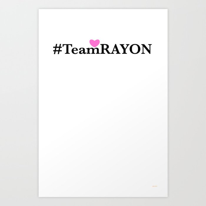 #TeamRAYON Pink - Heart  Art Print