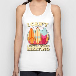 I Can't I Have a Board Meeting Unisex Tank Top