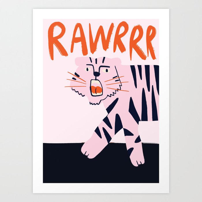 Tiger Rawrrr Art Print Art Print