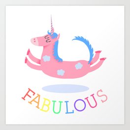 Unicorns are fabulous (and so are you) / V1 Art Print