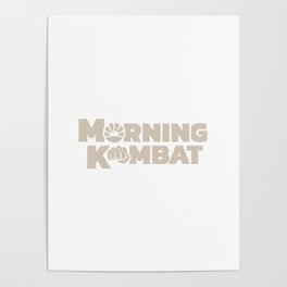 morning kombat Poster