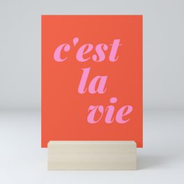 C'est La Vie French Language Saying in Bright Pink and Orange Mini Art Print