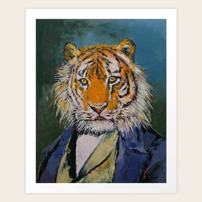 Gentleman Tiger Art Print by Michael Creese Society6