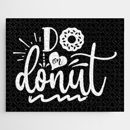 Do Or Donut Motivational Quote Jigsaw Puzzle