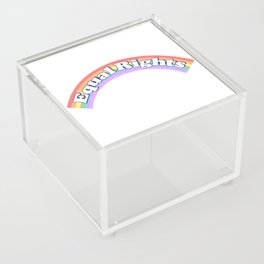 EQUAL RIGHTS Acrylic Box