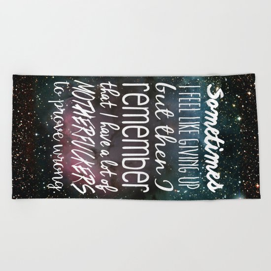 Prove Them Wrong Beach Towel