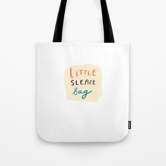 little sleaze bag Tote Bag