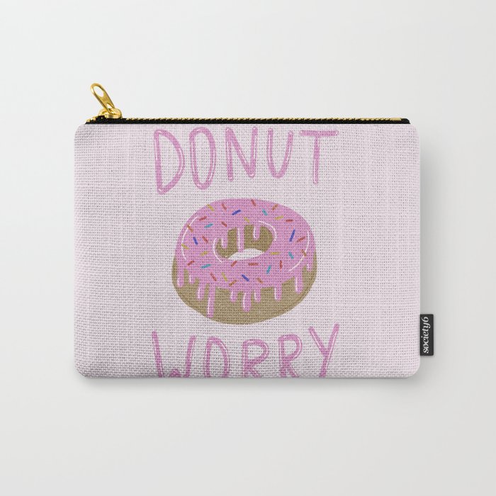 Donut Worry Carry-All Pouch