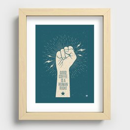 Coffee is a human right Recessed Framed Print