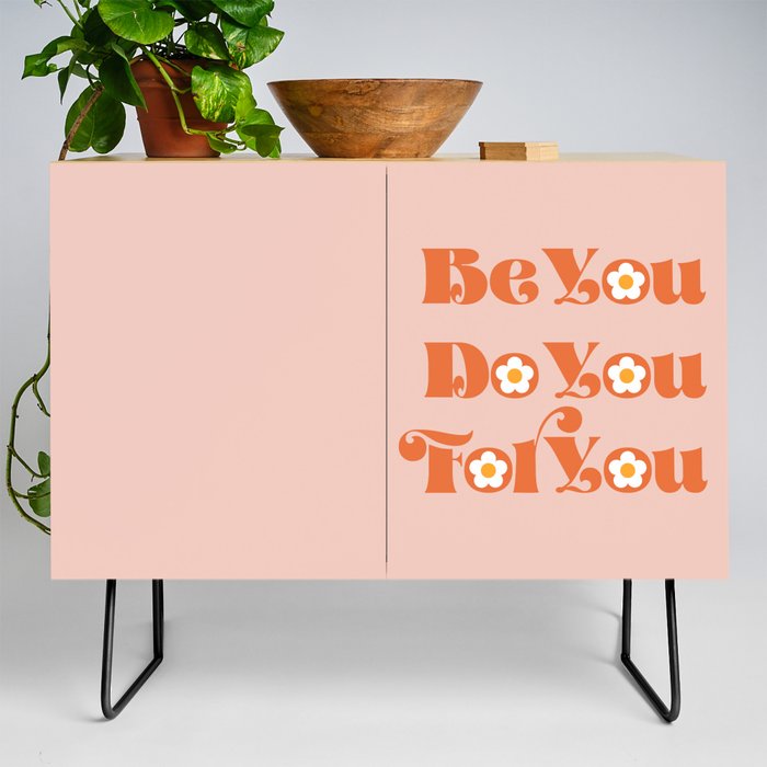 Be You Do You For You Credenza
