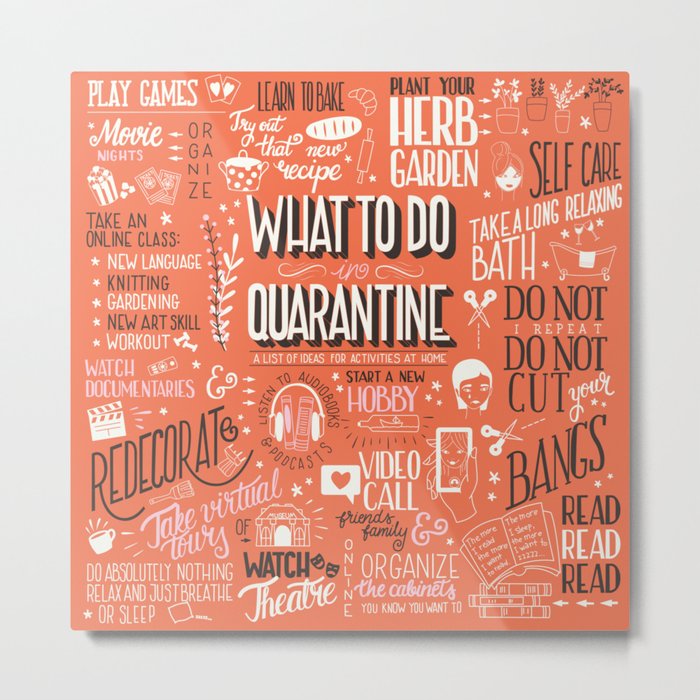 What To Do In Quarantine 01 Metal Print