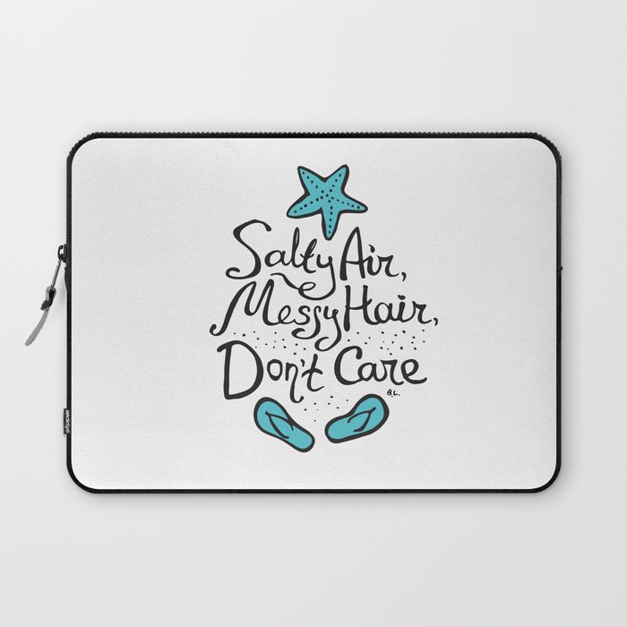  'Salty Air, Messy Hair, Don't Care' Laptop Sleeve