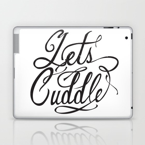 Lets Cuddle Laptop & iPad Skin
