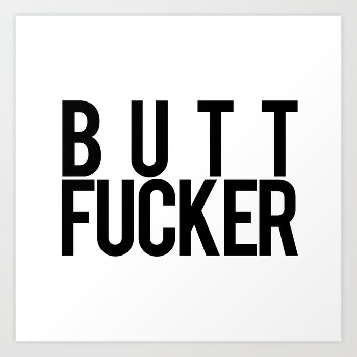 Butt Fucker