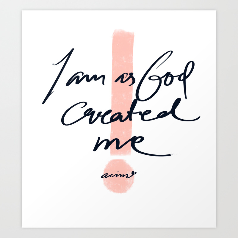 I Am As God Created Me Art Print By Lottie Stjernqvist Society6