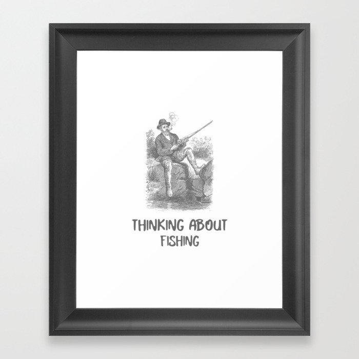 Thinking About Fishing Framed Art Print