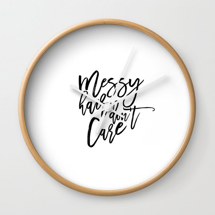 Messy Hair Dont Care Fashion Wall Art Primpin Aint Easy Fashion