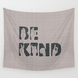Always Be Kind Wall Tapestry