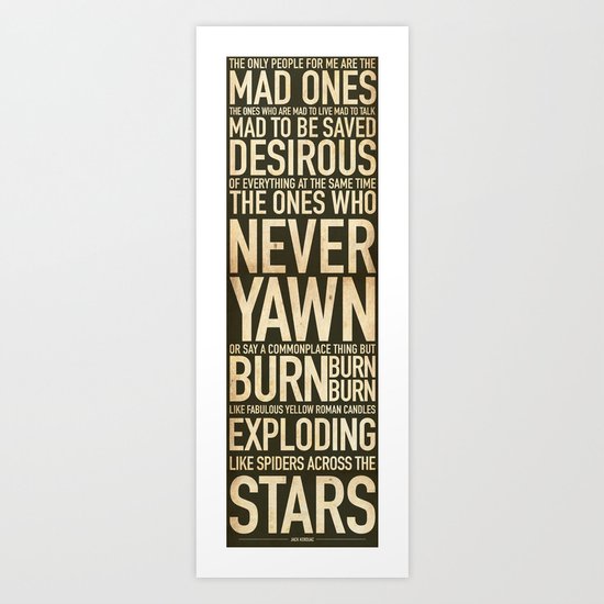 Jack Kerouac Mad Ones Quote Art Print