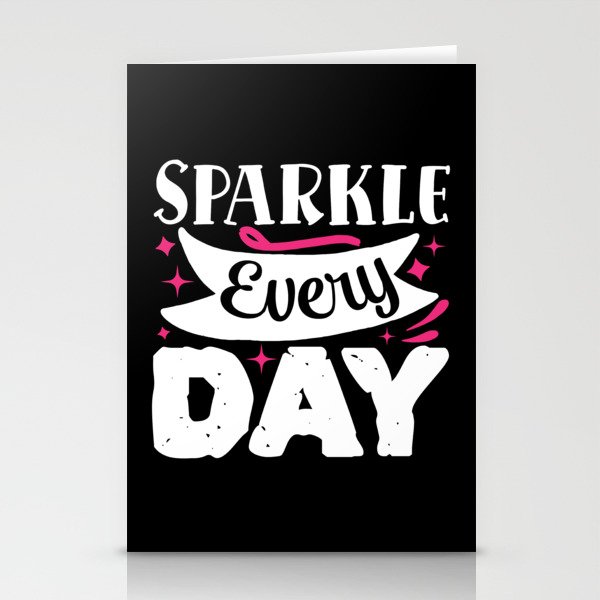 Sparkle Every Day Pretty Beauty Makeup Quote Stationery Cards