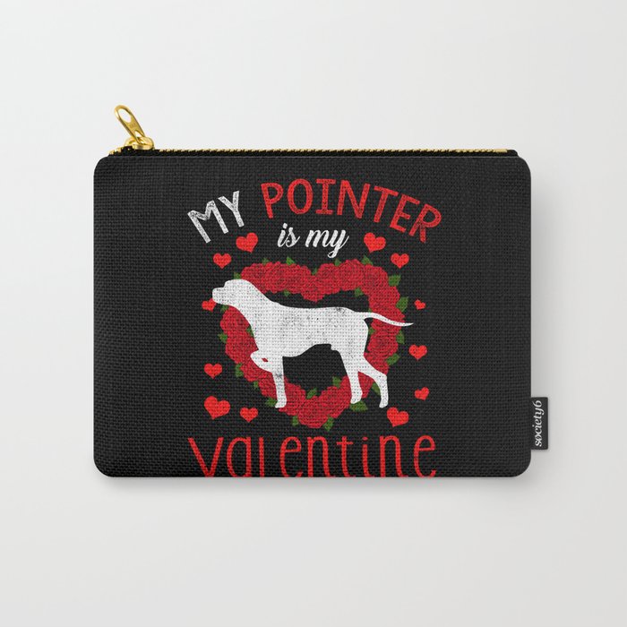Dog Animal Hearts Day Pointer My Valentines Day Carry-All Pouch