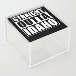 Straight Outta Idaho Acrylic Box