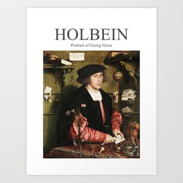 Hans Holbein Younger Merchant Georg Giese Art Exhibition Art Print