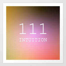 4   | 111 Intuition Angel number aura Gradient 230130 Valourine design Art Print