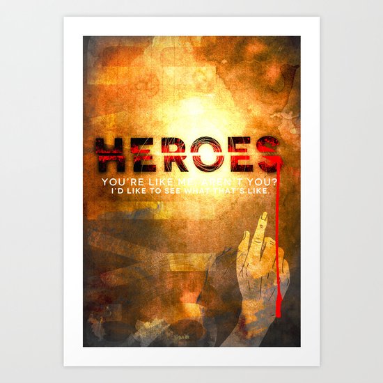 HEROES Art Print