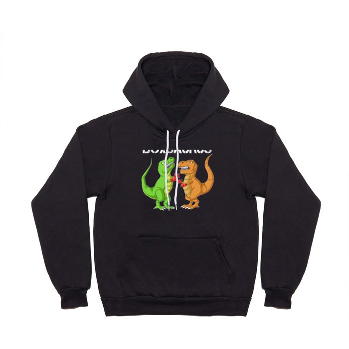 boxsaurus boxing dinosaur t-rex Hoody