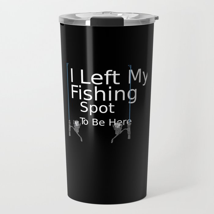 My Fishing Spot Travel Mug