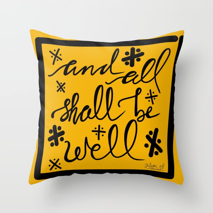 And All Shall Be Well Julian of Norwich Throw Pillow