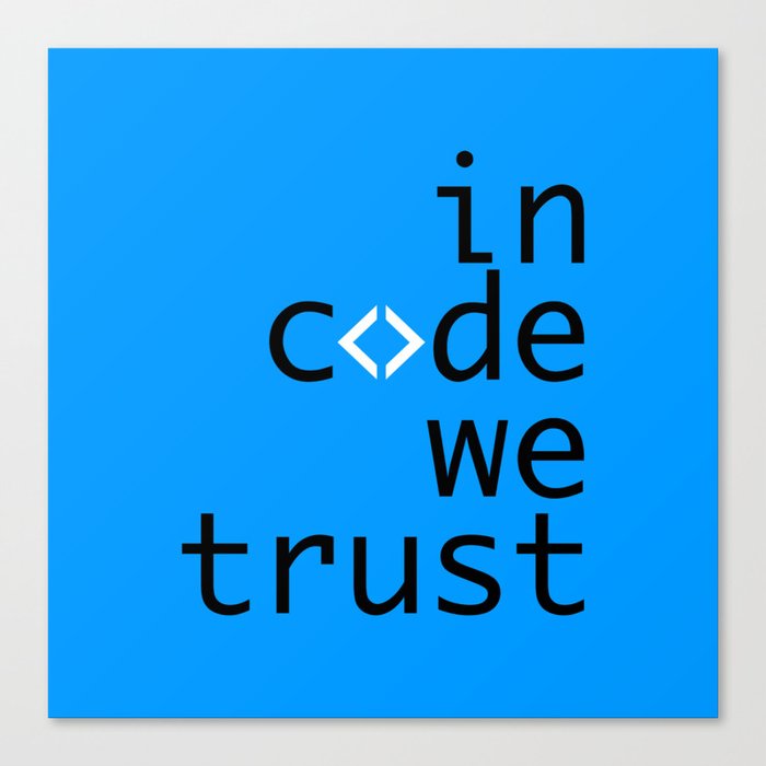 In Code We Trust - Developer Canvas Print