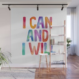 I Can and I Will Wall Mural