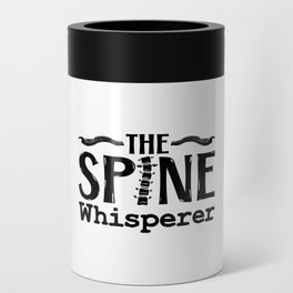 The Spine Whisperer Chiropractic Chiropractor Can Cooler