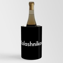 Kalashnikov Typography Wine Chiller
