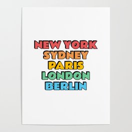 New York Sydney Paris London Berlin Colorful City Poster